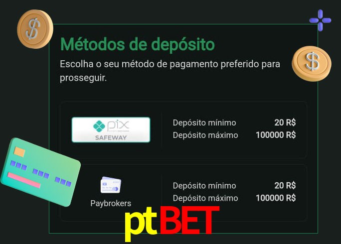 O cassino ptbet oferece uma grande variedade de métodos de pagamento