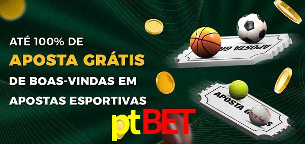 ptbet Ate 100% de Aposta Gratis